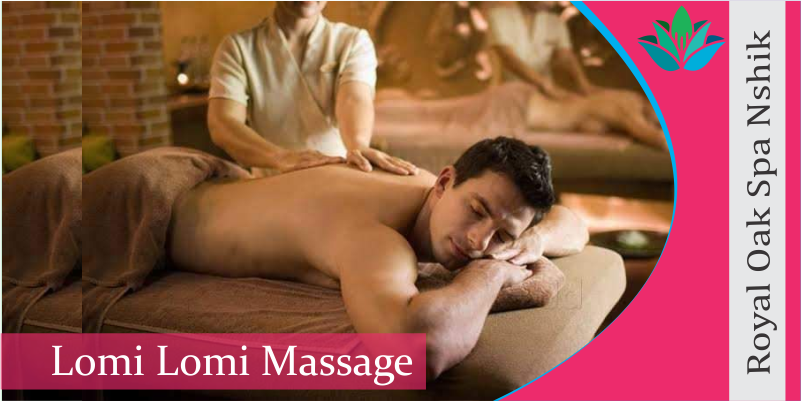 Lomi Lomi Massage in Nashik